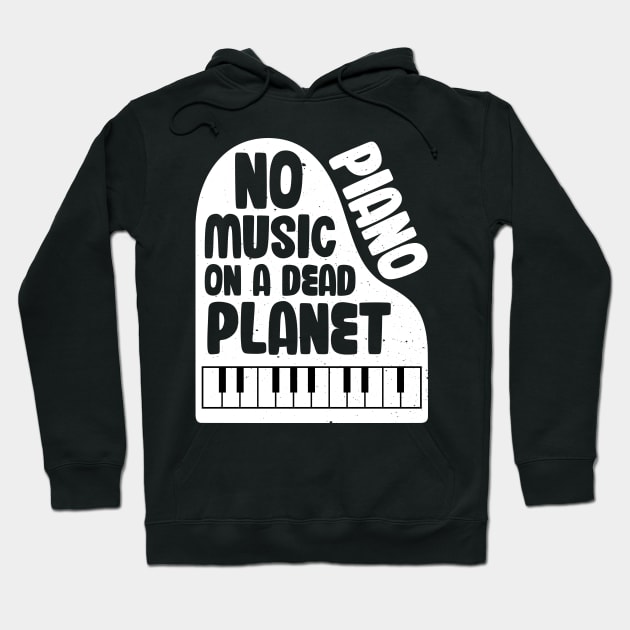 No Piano Music On A Dead Planet Hoodie by jodotodesign